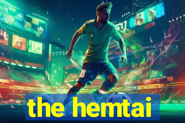 the hemtai